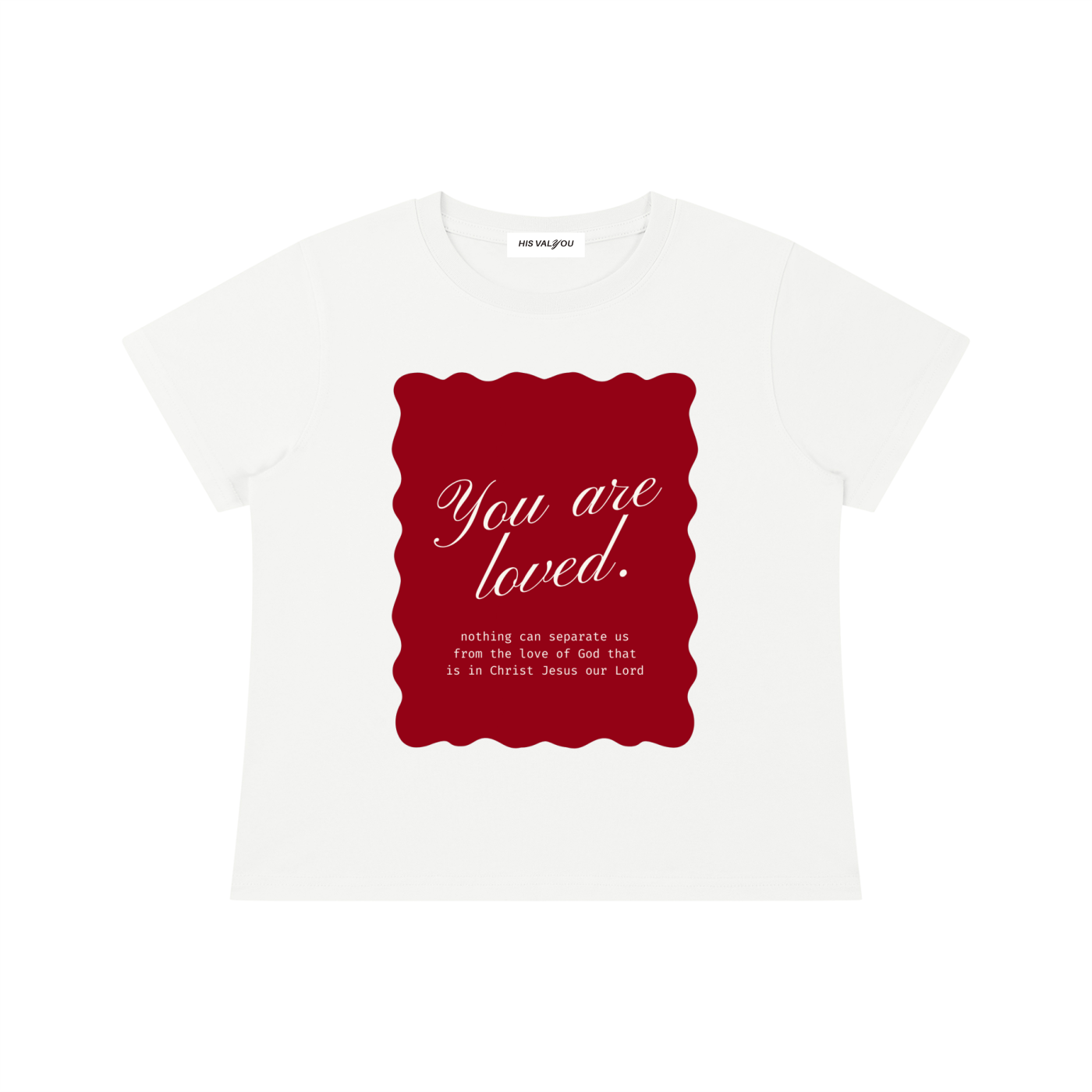 You Are Loved Sister's T-Shirt